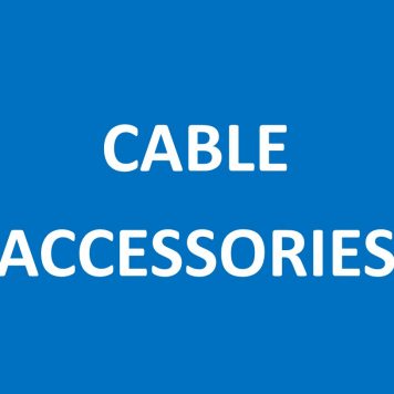 Cable Accessories